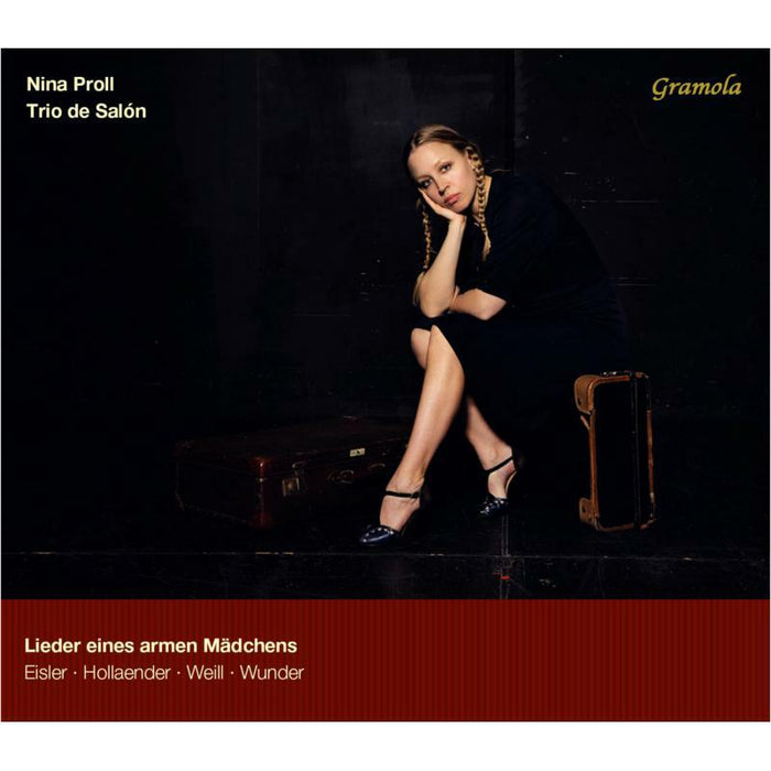 Nina Proll:Trio De Salon - Weill/ Brecht/ Kaiser: Lieder Eines Armen - 99006