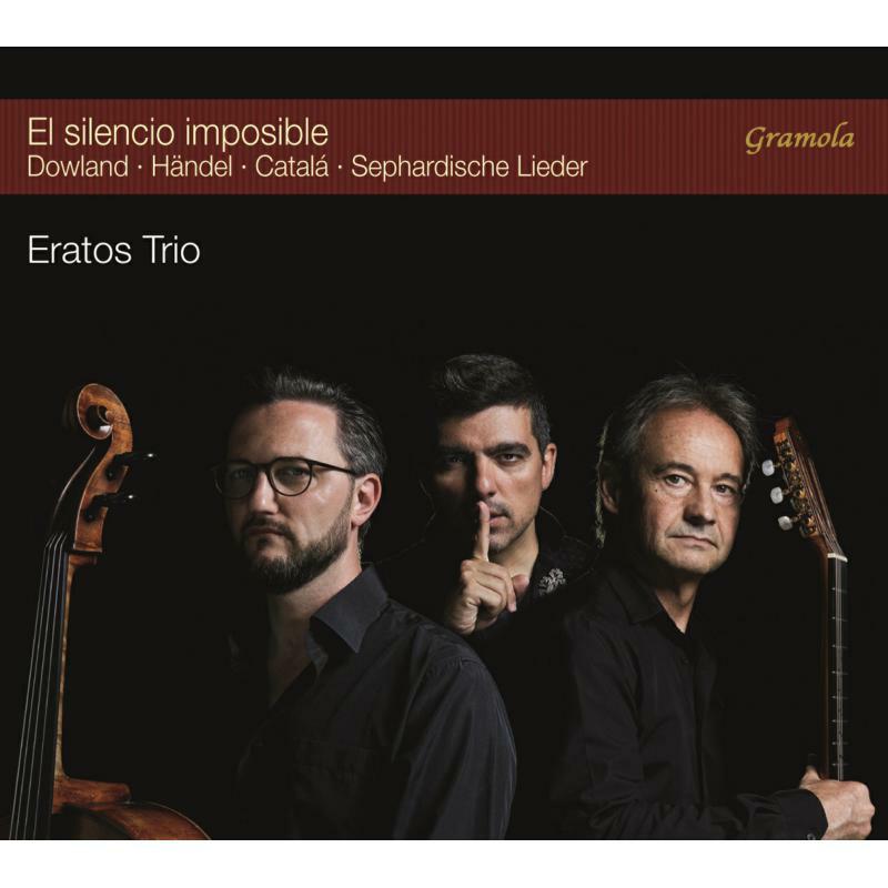 Catala/Eggner/Spanos - El silencio imposible: Eratos Trio - 99207