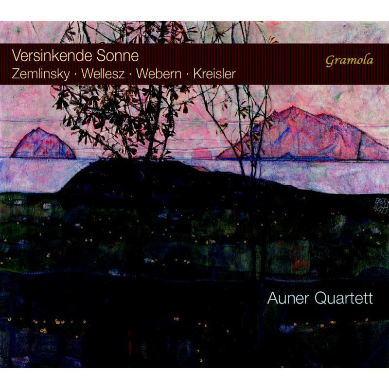 Auner Quartet - Zemlinsky, Wellesz, Anton Webern, Fritz Kreisler: Versinkende Sonne - 99220