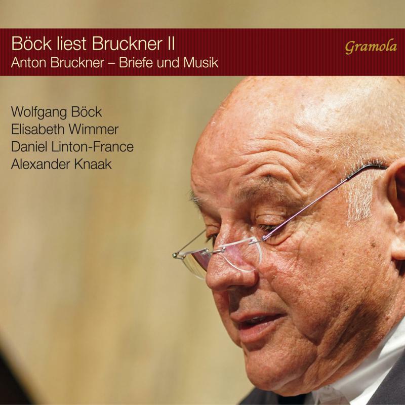 Various - Anton Bruckner: B?ck liest Bruckner, Vol. II: ?A Composer as Suitor? - 99237