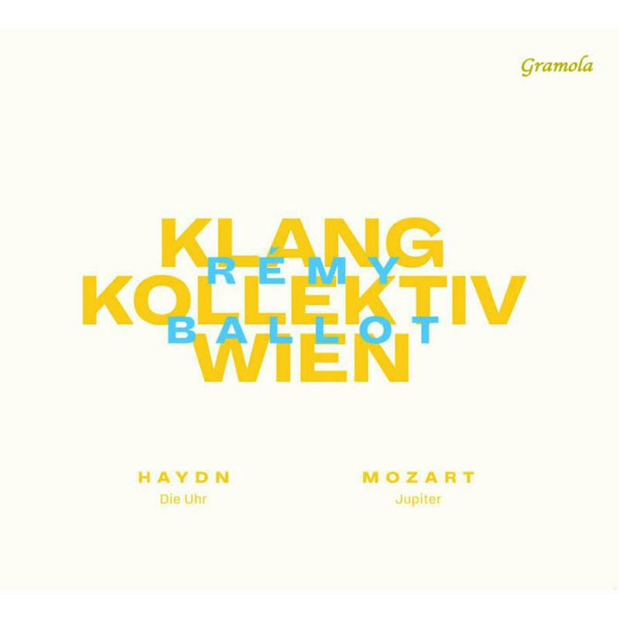 Klangkollektiv Wien/Ballot - Wolfgang Amadeus Mozart, Joseph Haydn: Symphonies - 99239