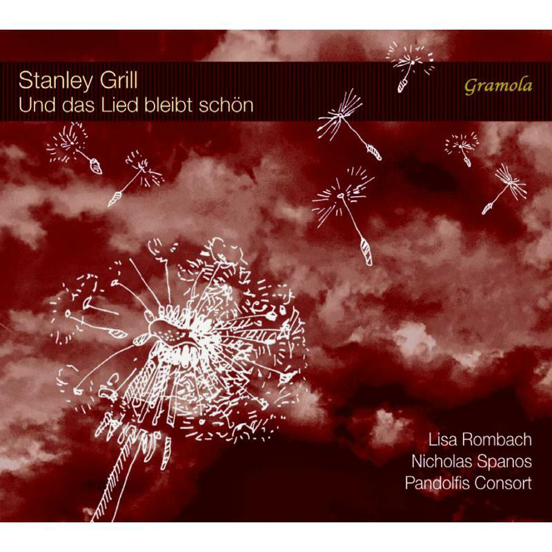 Pandolfis Consort - Stanley Grill: And the Song stands bright - 99254