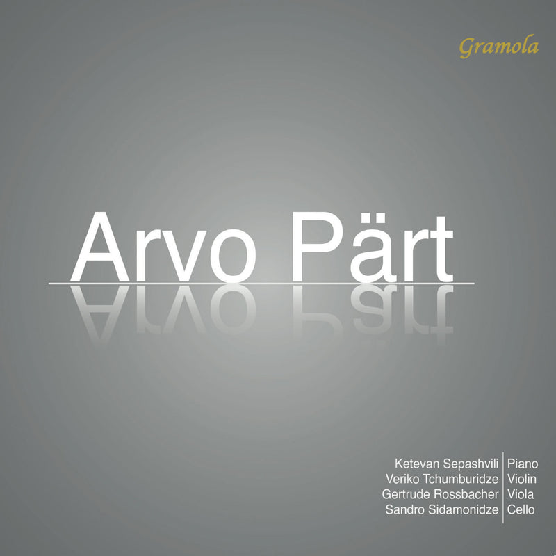 Ketevan Sepashvili; Veriko Tchumburidze; Gertrude Rossbacher; Sandro Sidamonidze - Arvo Part: Verspiegelungen - 99260