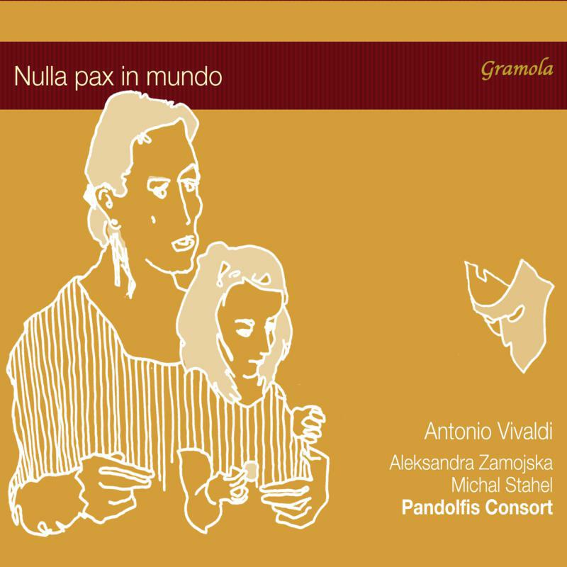 PANDOLFIS CONSORT/ZAMOJSKA - VIVALDI:NULLA PAX IN MUNDO - 99267
