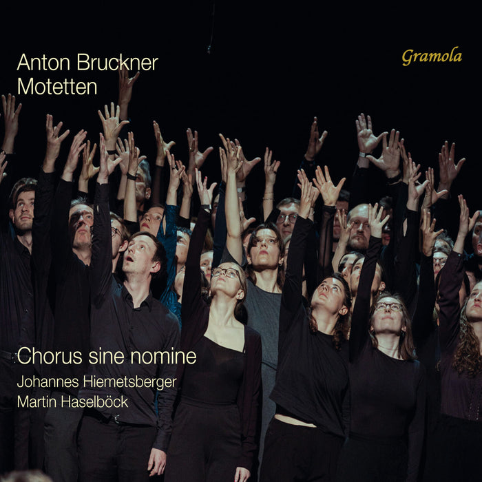 Chorus sine nomine; Johannes Hiemetsberger; Martin Haselbock - Anton Bruckner: Motetten (Motets) - 99335