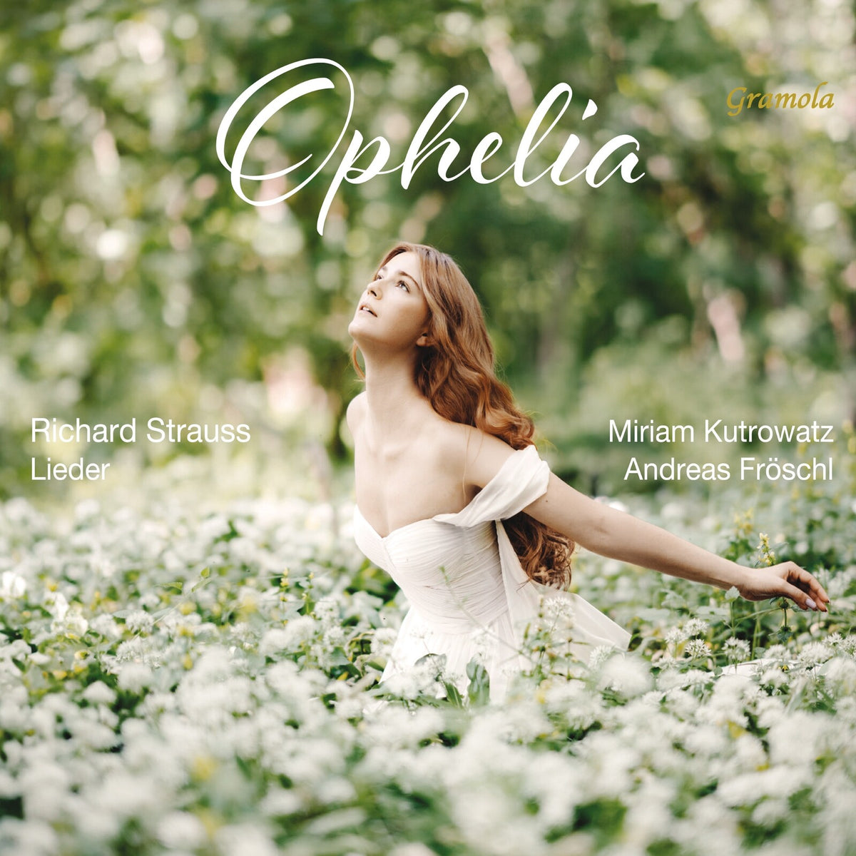 Miriam Kutrowatz; Andreas Froschl - Richard Strauss: Ophelia - 99365