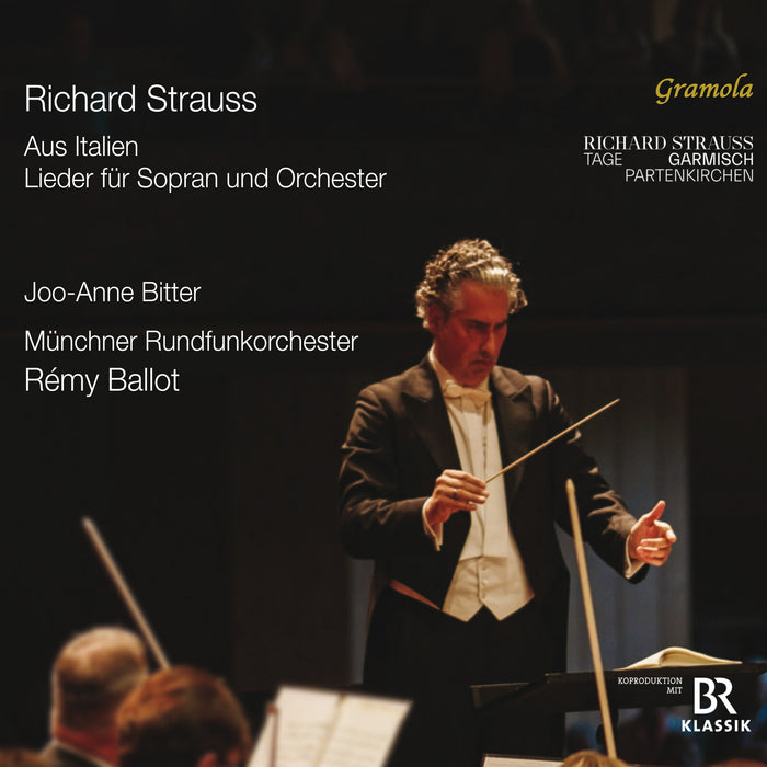 Joo-Anne Bitter; Munchner Rundfunkorchester; Remy Ballot - Richard Strauss: Aus Italien; Lieder fuor Sopran und Orchester - 99368