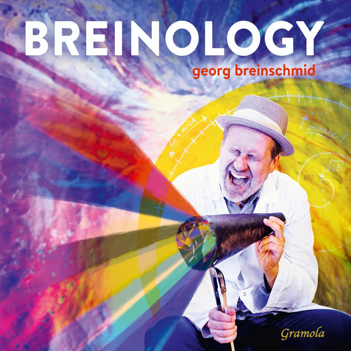 Georg Breinschmid; Benjamin Schmid; Thomas Gansch; Peter Erskine; Lara Kusztrich; Mitra Kotte; CelloXang; Lucia Muoller; Ursula Wex; La Philharmonica; The Flying Schnortzenbrekkers - Georg Breinschmid: Breinology - 99387