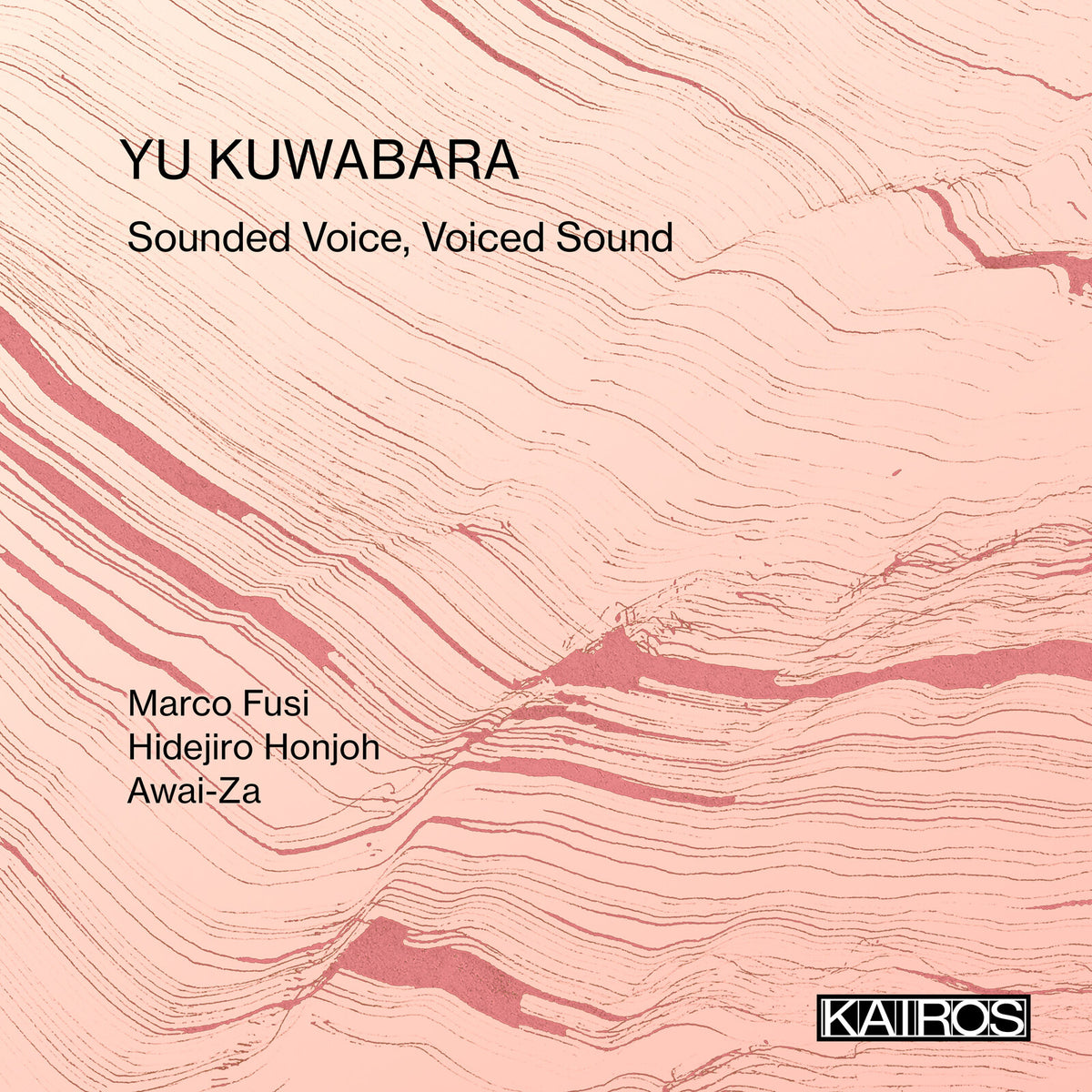 Yu Kuwabara - Sounded Voice, Voiced Sound - KAI0022202