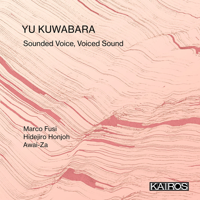 Yu Kuwabara - Sounded Voice, Voiced Sound - KAI0022202