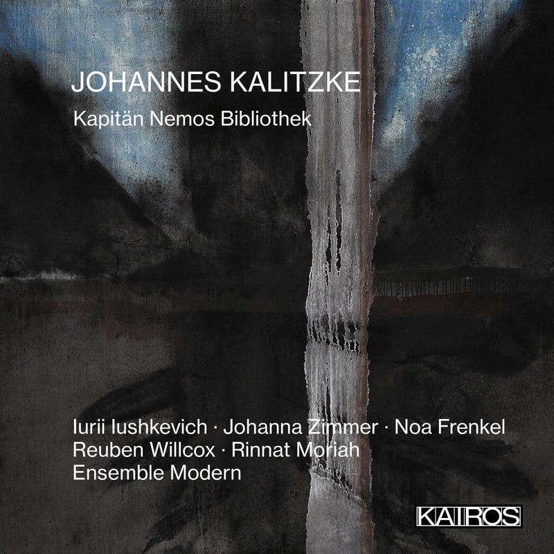 Iurii Iushkevich, Johanna Zimmer, Noa Frenkel Reuben Willcox, Rinnat Moriah, Ensemble Modern, Johannes Kalitzke - Kapitan Nemos Bibliothek - KAI0022204