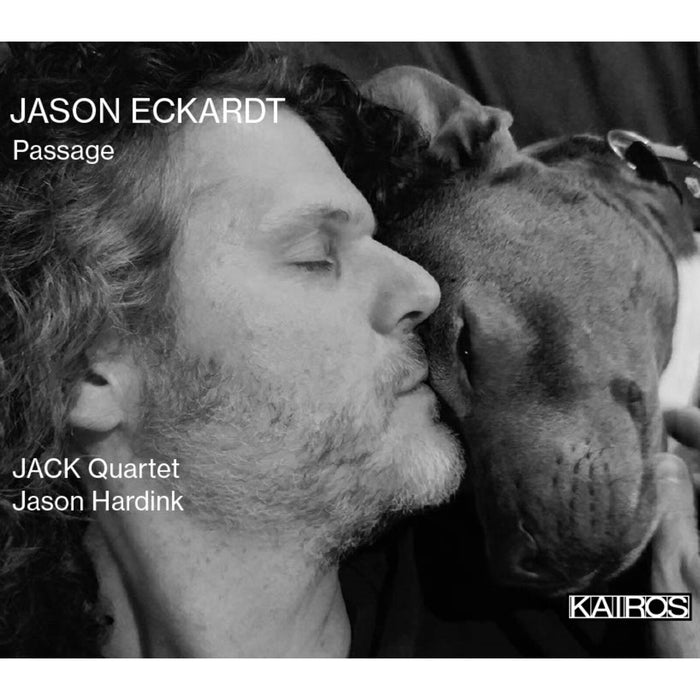 JACK Quartet, Jason Hardink - Jason Eckardt: Passage - KAI0022028
