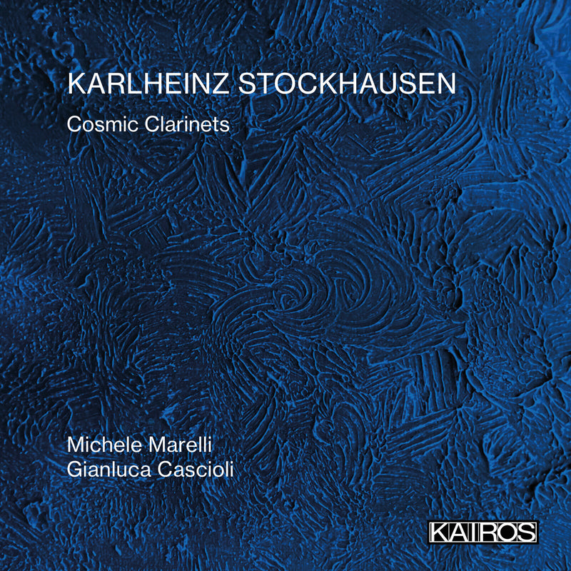 Michele Marelli, Gianluca Cascioli - Karlheinz Stockhausen: Cosmic Clarinets - KAI0022055