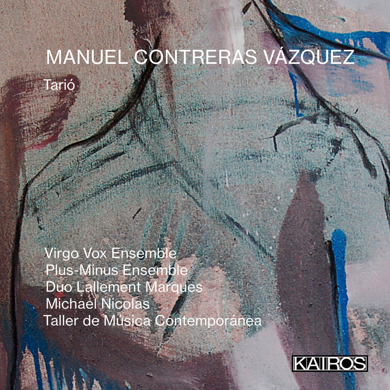 Virgo Vox Ensemble, Plus-Minus Ensemble, Duo Lallement Marques, Michael Nicolas, Taller de Musica Contemporanea - Manuel Contreras Vazquez: Tario - KAI0022058