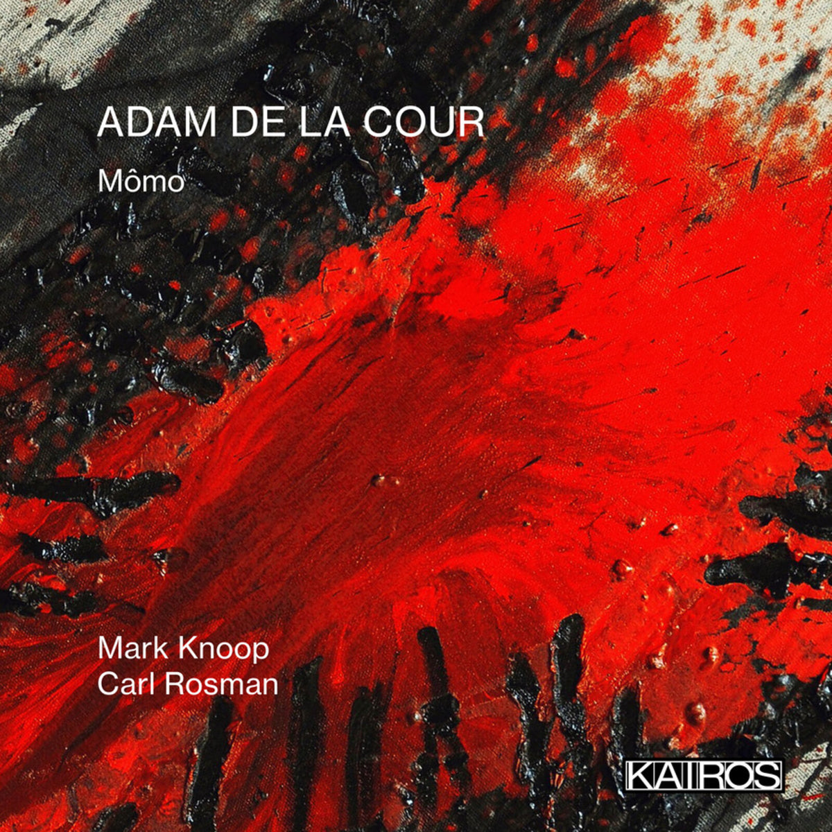 Mark Knoop; Carl Rosman - Adam de la Cour: Momo - KAI0022071