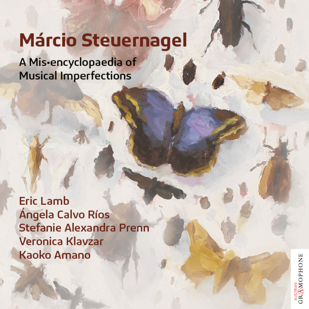 Eric Lamb, Stefanie Alexandra Prenn, Angela Calvo Rios, Kaoko Amano, Veronica Klavzar - Marcio Steuernagel: A Mis*encyclopaedia of Musical Imperfections - AG0031