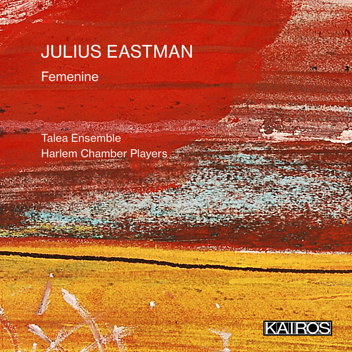 Julius Eastman - Julius Eastman: Femenine - KAI0015116