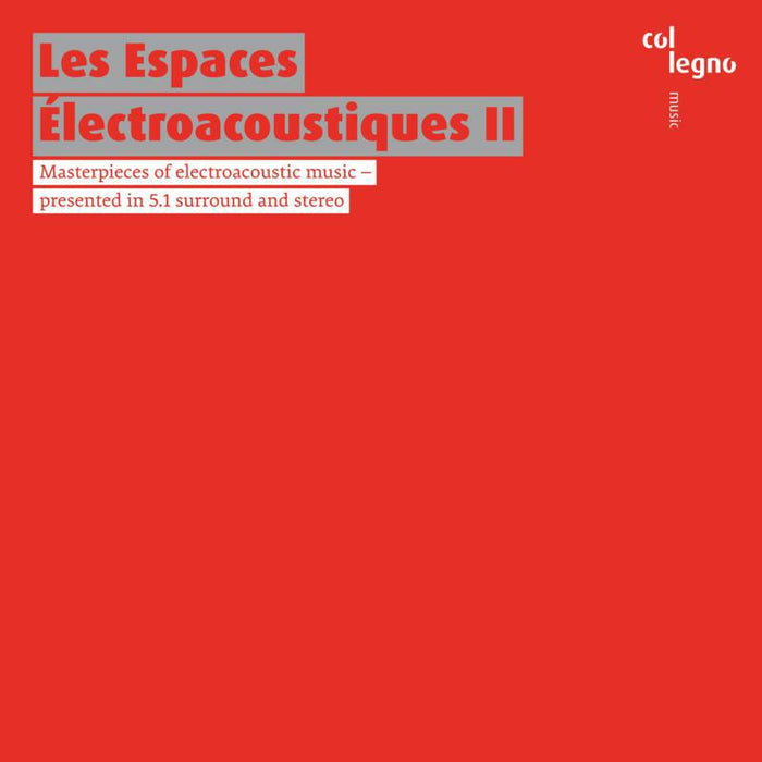 Various - Les Espaces Électroacoustiques II - COL40003