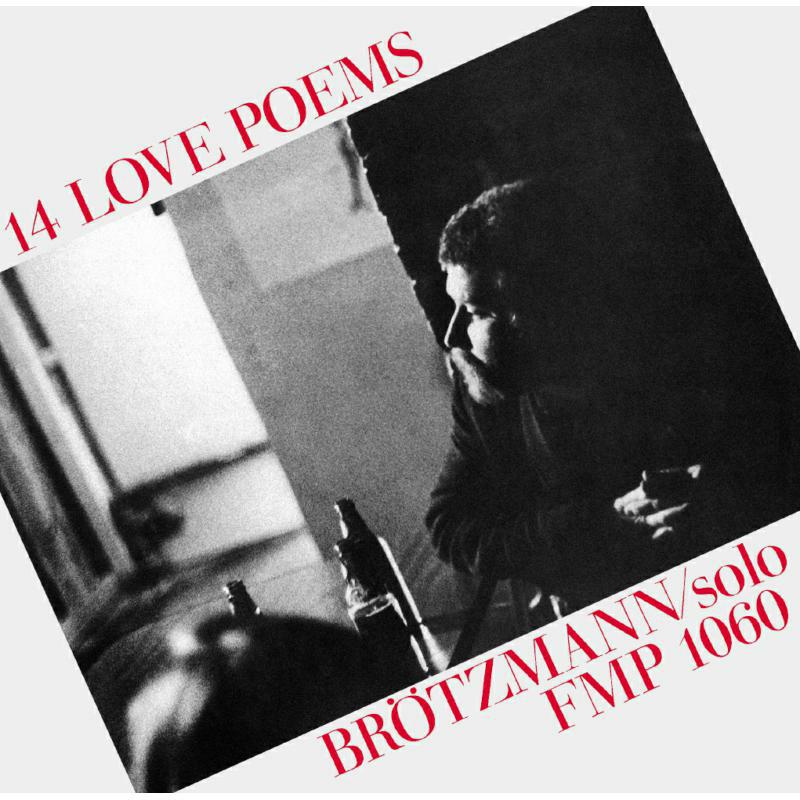 PETER BROTZMANN - 14 Love Poems - CF023LP