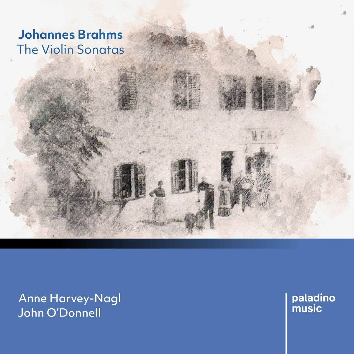 Anne Harvey-Nagl; John O'Donnell - Johannes Brahms: The Violin Sonatas - PMR0148