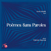 Patrizio Mazzola, Rene Kubelik - Poemes Sans Paroles - OR0039