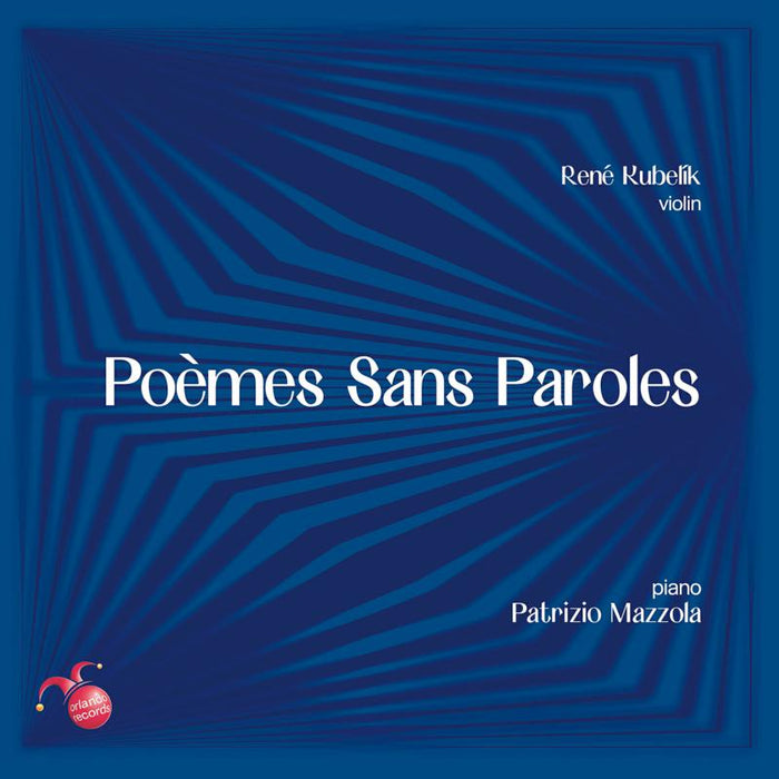 Patrizio Mazzola, Rene Kubelik - Poemes Sans Paroles - OR0039