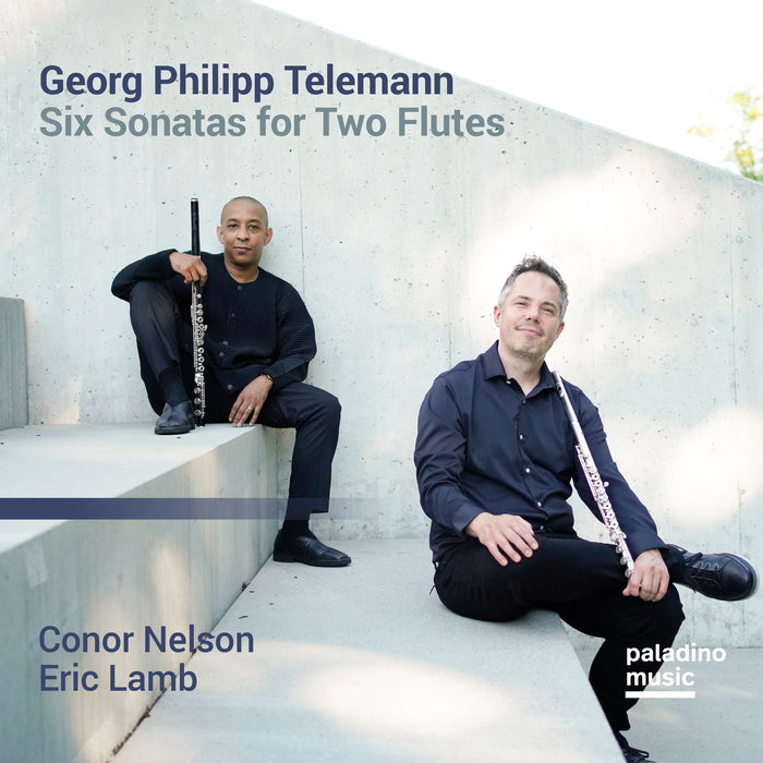 Eric Lamb, Conor Nelson - Georg Philipp Telemann: Six Sonatas for Two Flutes - PMR0125