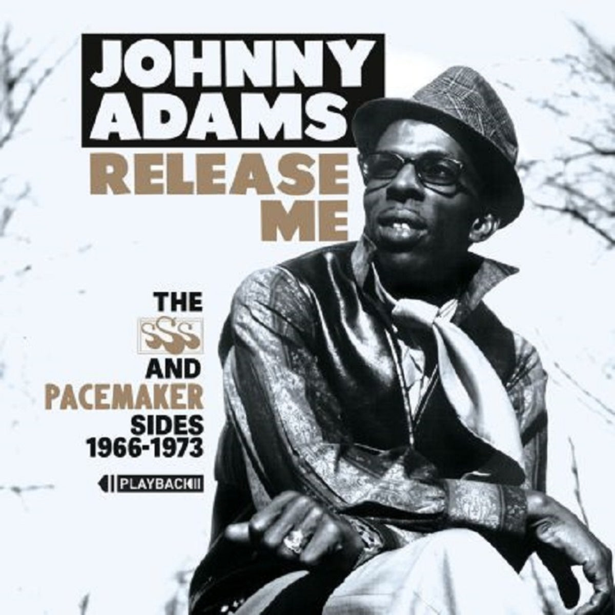 Johnny Adams - Release Me : The SSS and Pacemaker Sides 1966-1973 - PBCD016