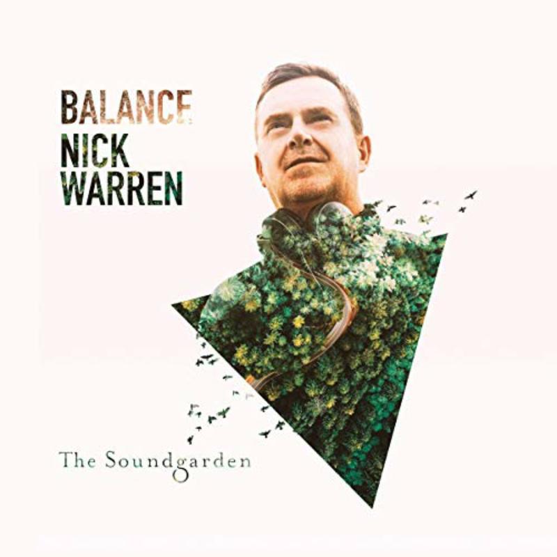 Nick Warren - Balance presents The Soundgarden - BAL027LP