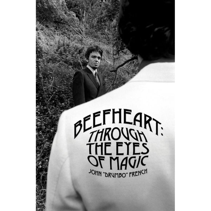 John &quot;Drumbo&quot; French - Beefheart: Through The Eyes Of Magic