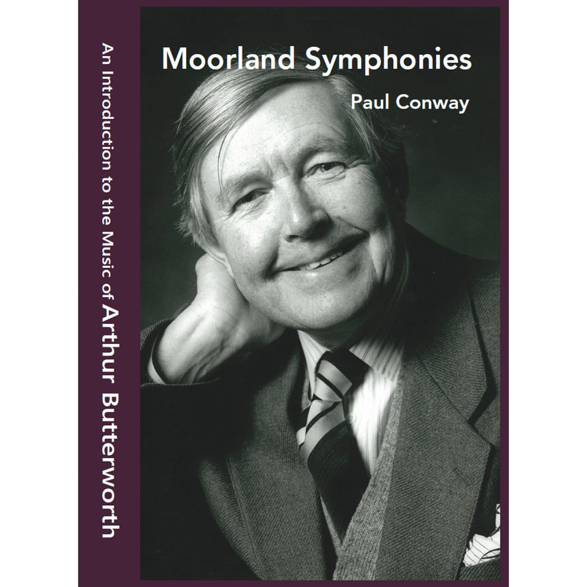Paul Conway - Moorland Symphonies: An Introduction to the Music of Arthur Butterworth - SRCD-9415