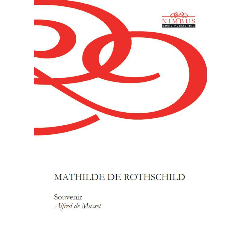 Mathilde De Rothschild - Mathilde de Rothschild: Souvenir (Alfred de Musset) - NMP1114