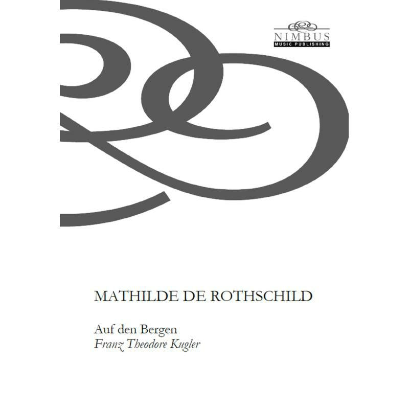 Mathilde de Rothschild: Auf den Bergen (Franz Theodore Kugler) - Mathilde de Rothschild: Auf den Bergen (Franz Theodore Kugler) - NMP1119