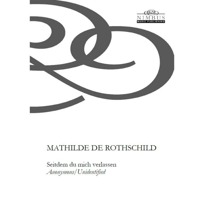 Mathilde de Rothschild: Seitdem du mich verlassen - Mathilde de Rothschild: Seitdem du mich verlassen - NMP1123
