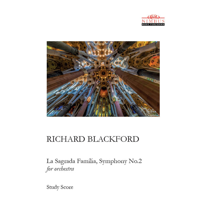 Richard Blackford - Richard Blackford: La Sagrada Familia, Symphony No. 2 (Study Score for Orchestra) - NMP1125