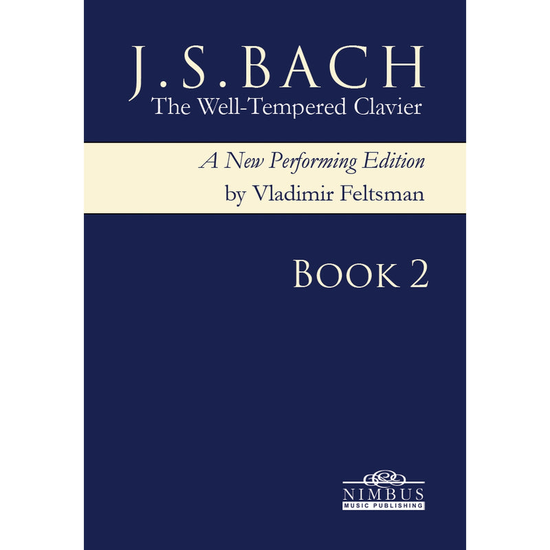 Vladimir Feltsman - Johann Sebastian Bach: The Well-Tempered Clavier - Complete Book 2 - NMP1194