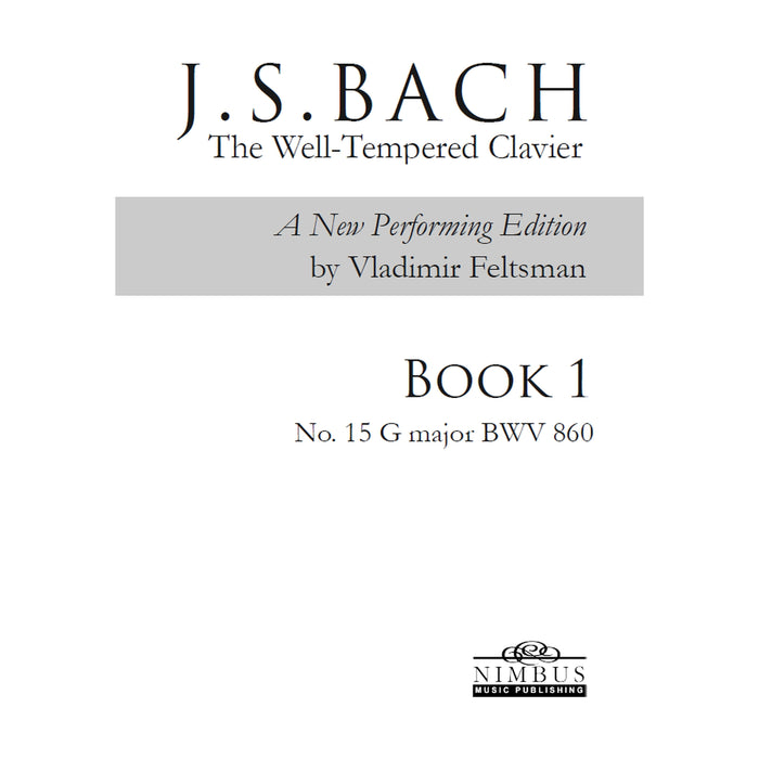 Vladimir Feltsman - Johann Sebastian Bach: The Well-Tempered Clavier Book 1 - No. 15 G major BWV860 - NMP1209