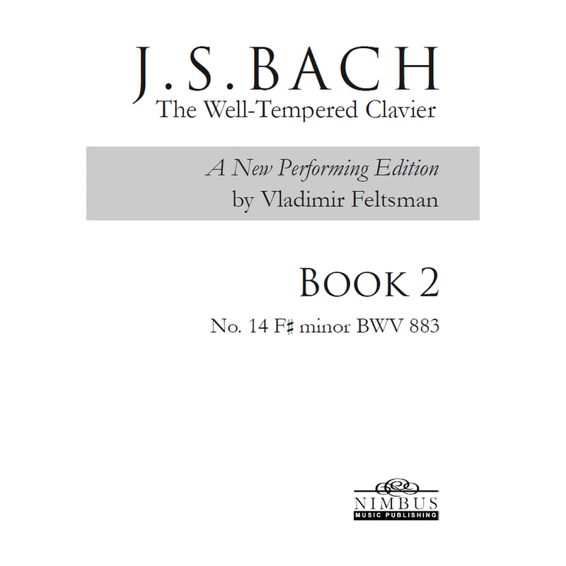 Vladimir Feltsman - Johann Sebastian Bach: The Well-Tempered Clavier Book 2 - No. 14 F sharp minor BWV883 - NMP1232