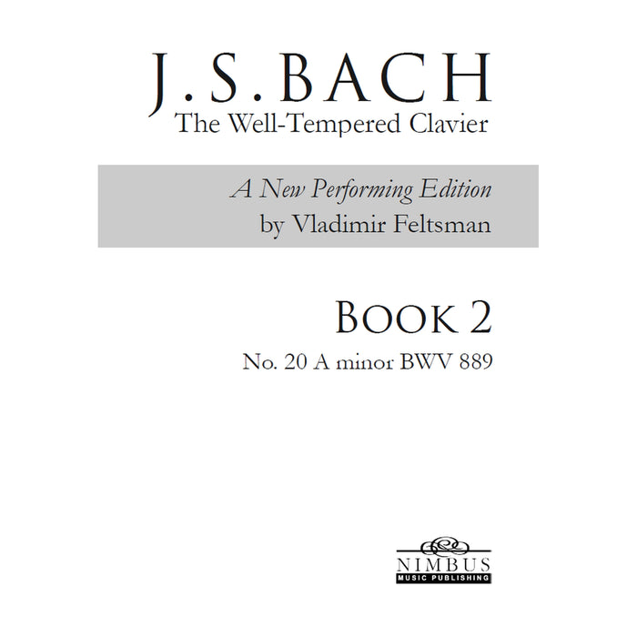 Vladimir Feltsman - Johann Sebastian Bach: The Well-Tempered Clavier Book 2 - No. 20 A minor BWV889 - NMP1238