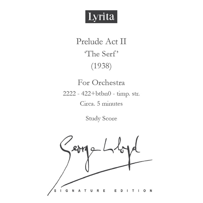 George Lloyd - George Lloyd: Prelude Act II 'The Serf' (1938) Study Score for orchestra - SRMP-0045