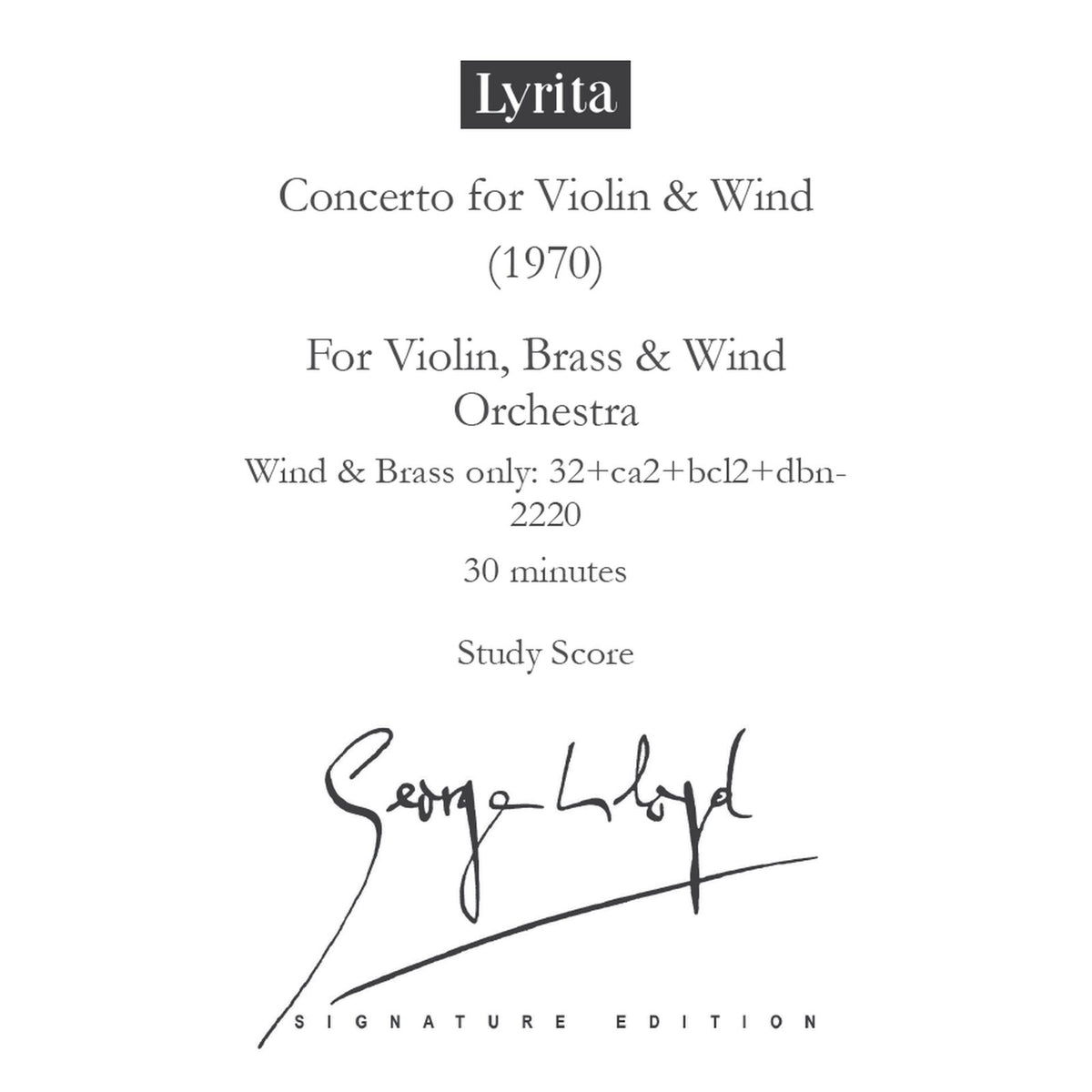 George Lloyd - George Lloyd: Concerto for Violin & Wind (1970) - Study Score (for violin, brass & wind orchestra) - SRMP-0066
