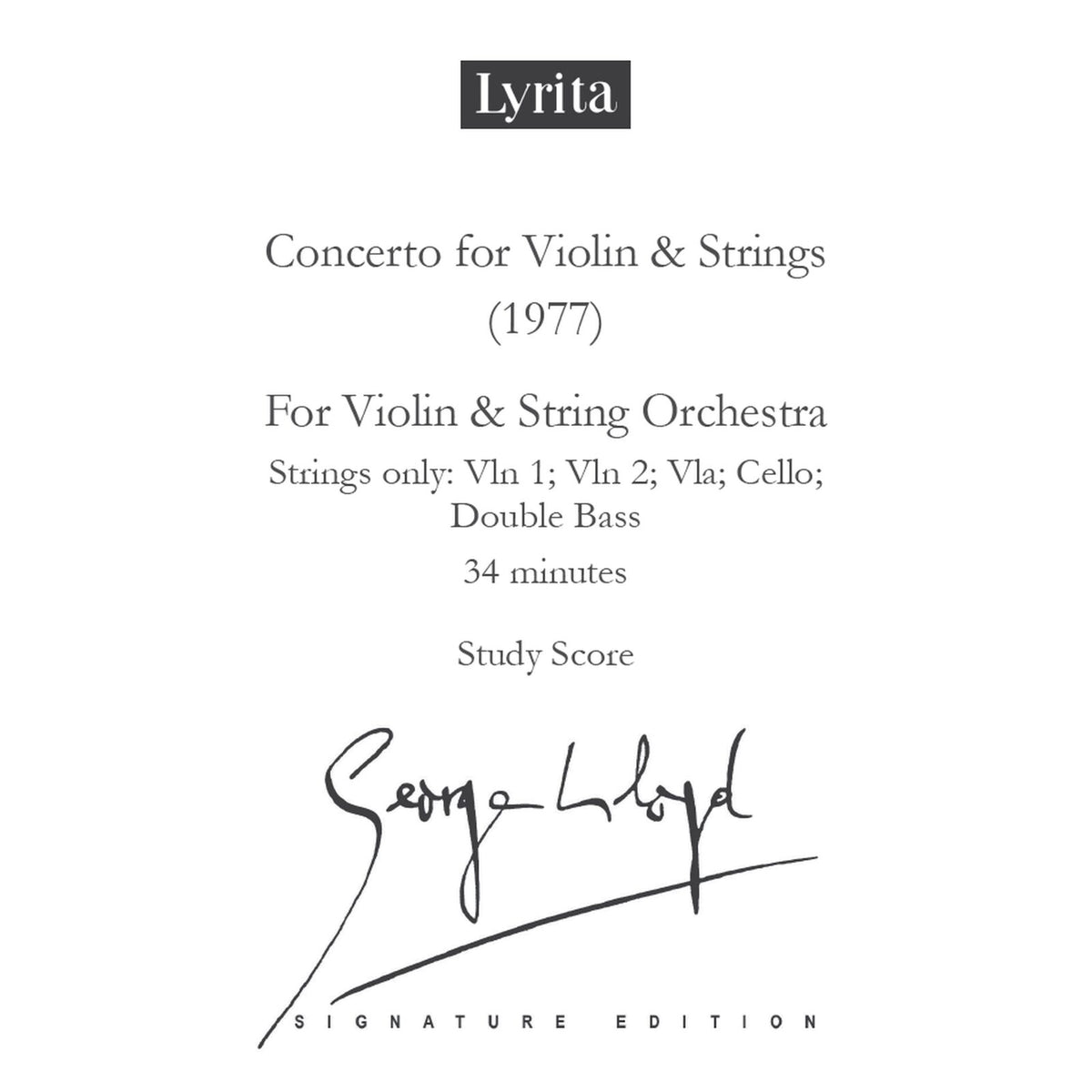 George Lloyd - George Lloyd: Concerto for Violin & Strings (1977) - Study Score (for violin & string orchestra) - SRMP-0070