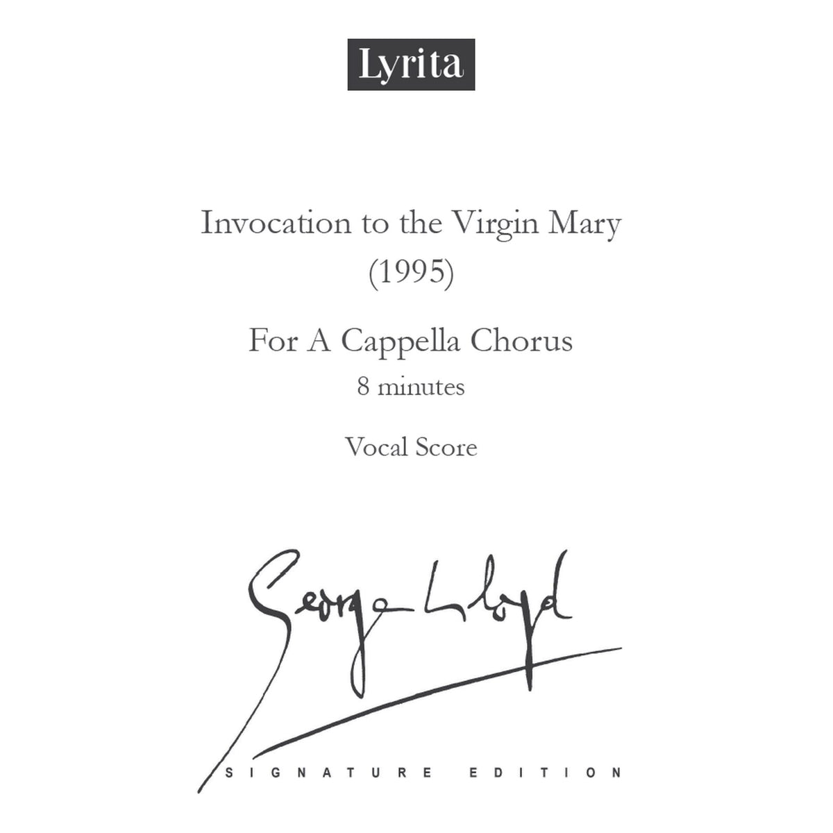 George Lloyd - George Lloyd: Invocation to the Virgin Mary (1995) - Vocal Score (for a cappella chorus SATB) - SRMP-0100