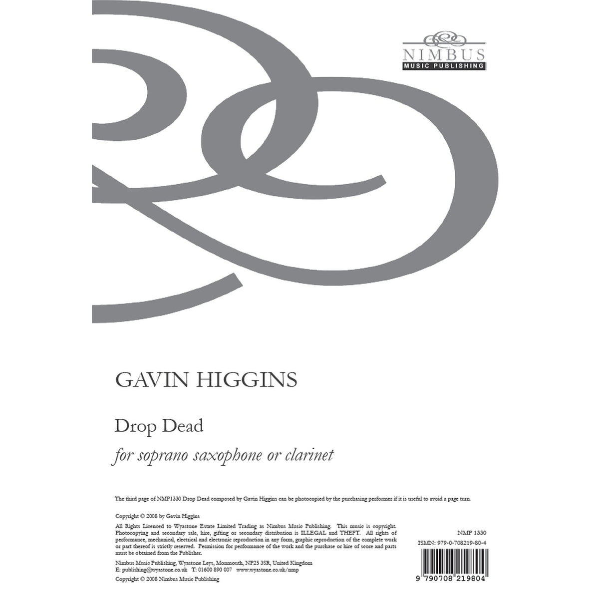 Gavin Higgins - Gavin Higgins: Drop Dead (2008) [for soprano saxophone or clarinet] - NMP1330