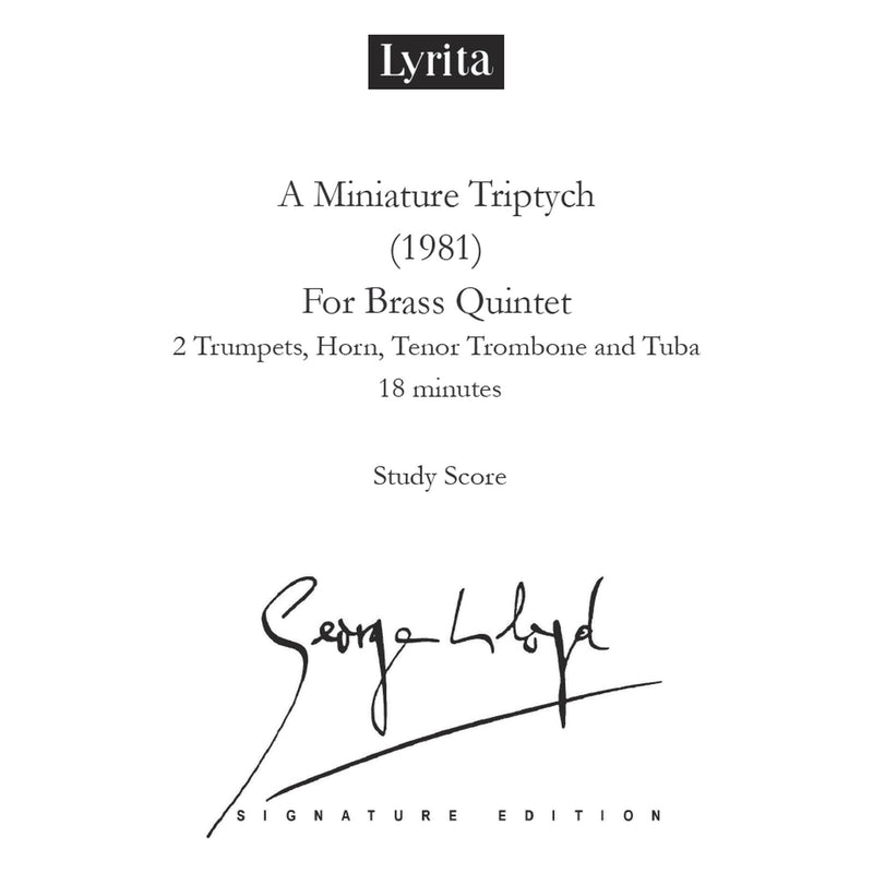 George Lloyd - George Lloyd: A Miniature Triptych (1981) Study Score (For brass quintet) - SRMP-0101