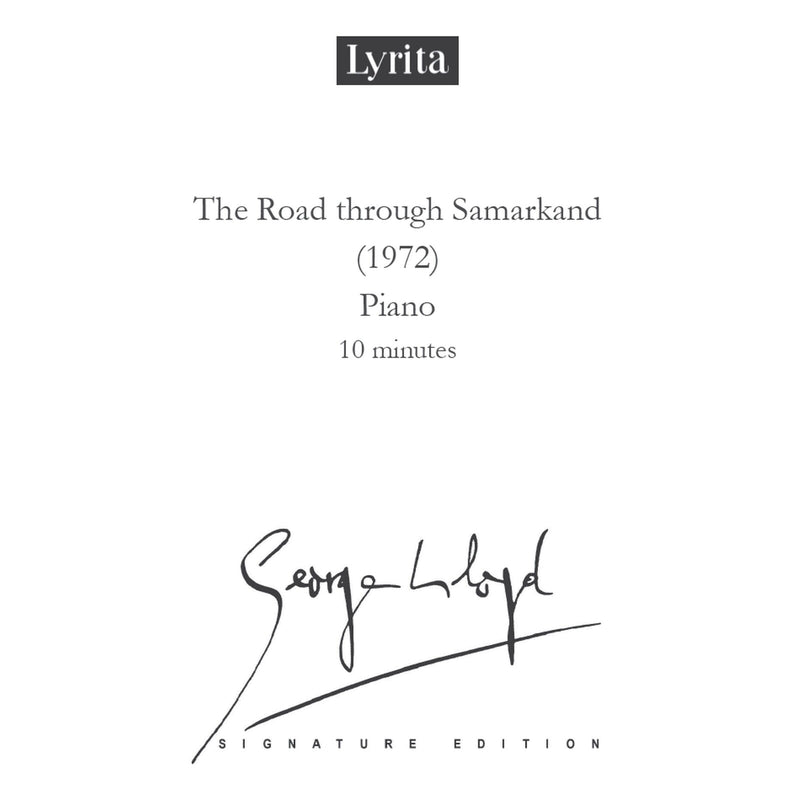 George Lloyd - George Lloyd: The Road through Samarkand (1972) - Score for solo piano - SRMP-0108