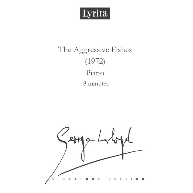 George Lloyd - George Lloyd: The Aggressive Fishes (1972) - Score for solo piano - SRMP-0111