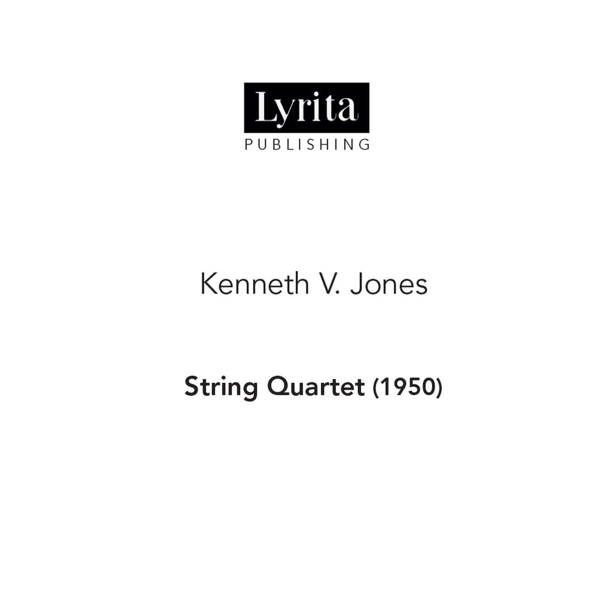 Kenneth V. Jones - Kenneth V. Jones: String Quartet (1950) - score for string quartet - SRMP-0167