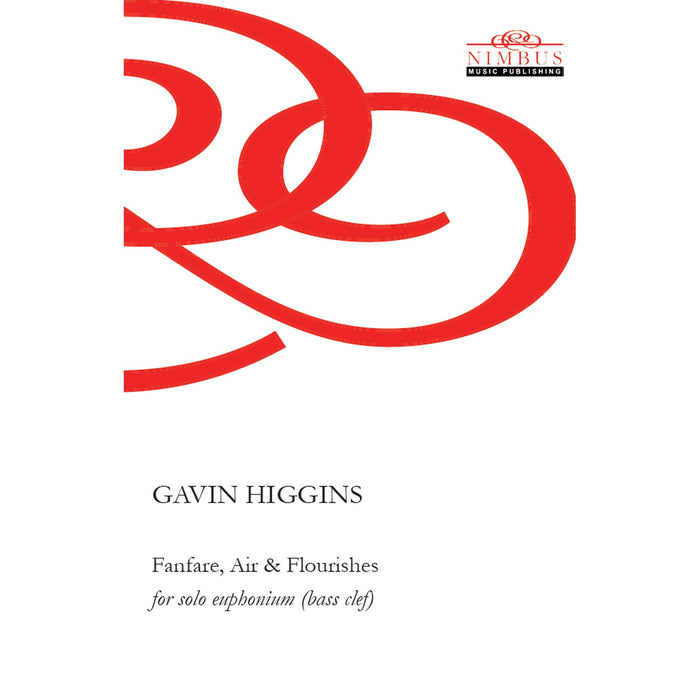Gavin Higgins - Gavin Higgins: Fanfare, Air & Flourishes (2021) Score for solo euphonium (bass clef) - NMP1364