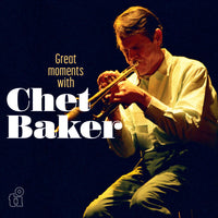 Baker, Chet: Great Moments With - MOVLP3857C